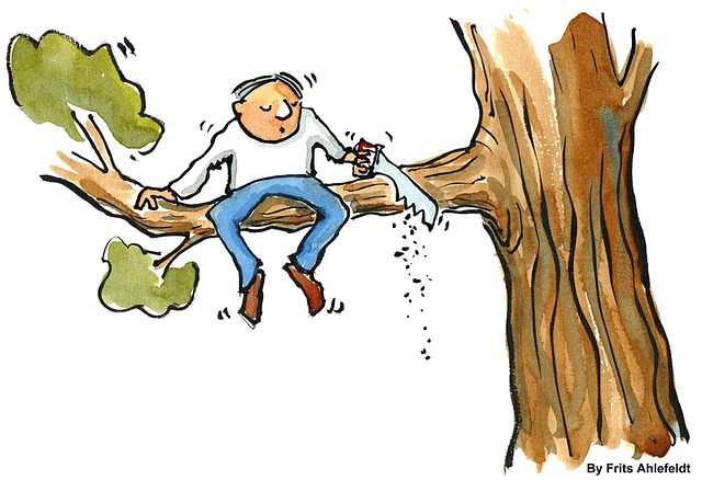 Cartoon of man in a tree sawing off the limb he is sitting on.